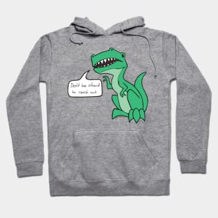 Reach-out Rex Hoodie